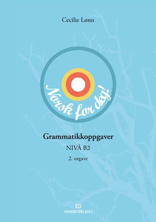 Norsk for deg! - grammatikkoppgaver