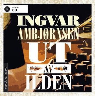 "Ut av ilden" av Ingvar Ambjørnsen