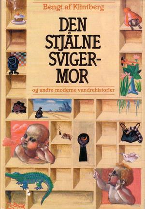 "Den stjålne svigermor og andre moderne vandrehistorier" av Bengt af Klintberg