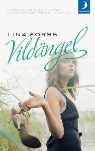 "Vildängel" av Lina Forss