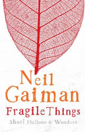 "Fragile things" av Neil Gaiman