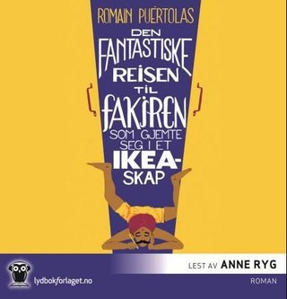 Den fantastiske reisen til fakiren som gjemte seg i et Ikea-skap