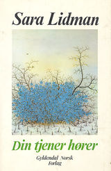 "Din tjener hører" av Sara Lidman