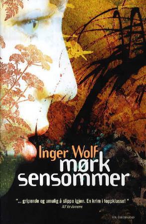 "Mørk sensommer" av Inger Wolf