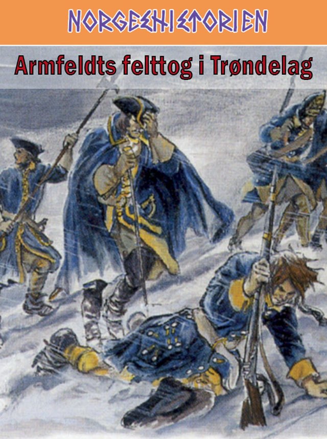 "Armfeldts felttog i Trøndelag" av Frode Lindgjerdet