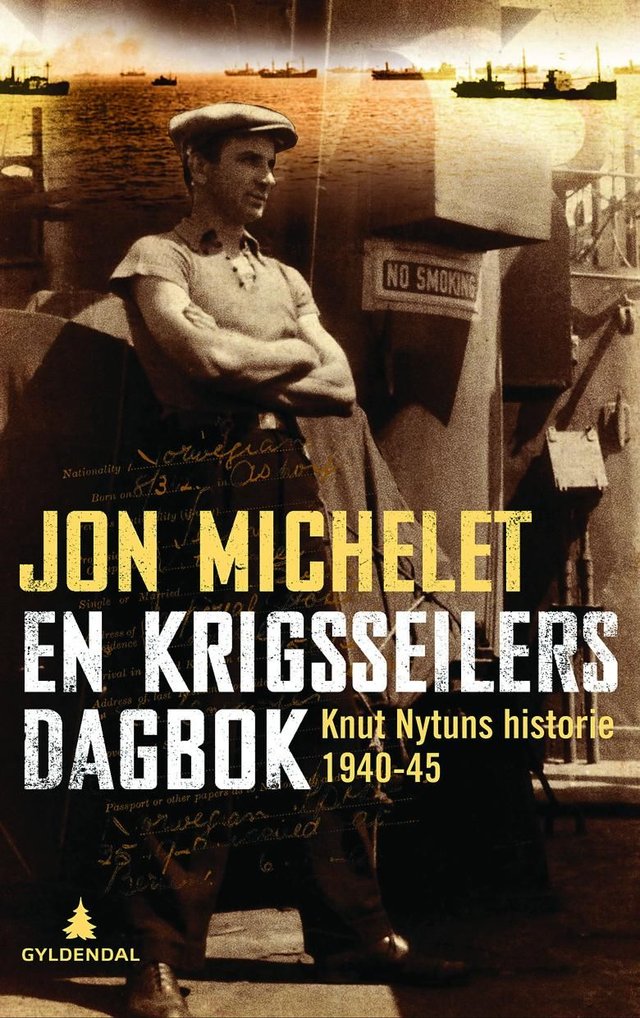 "En krigsseilers dagbok - Knut Nytuns historie 1940-1945" av Jon Michelet