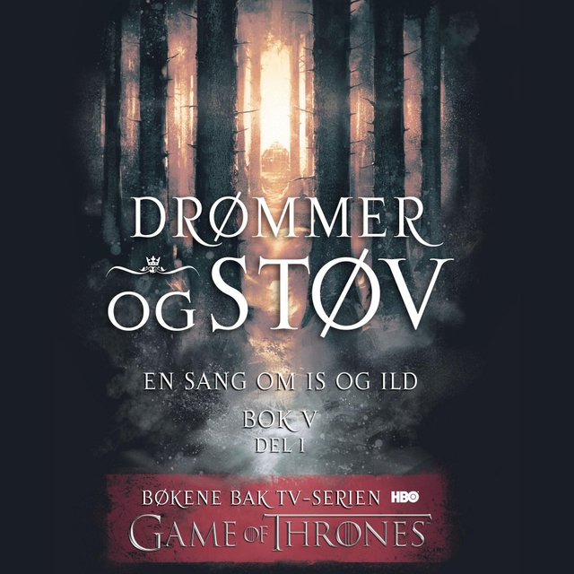 "Drømmer og støv - Bok 5 - del 1" av George R.R. Martin