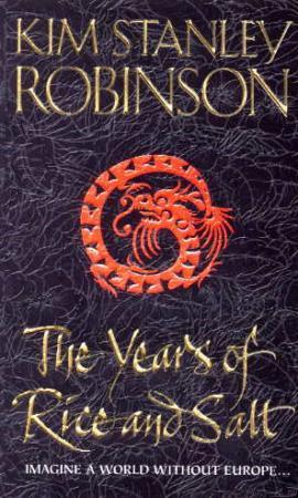 "The years of rice and salt" av Kim Stanley Robinson