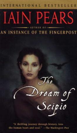 "The dream of Scipio" av Iain Pears