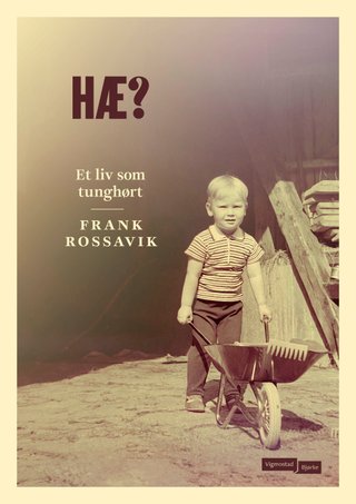 Hæ? - et liv som tunghørt