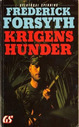 "Krigens hunder" av Frederick Forsyth