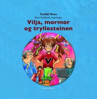 Vilja, mormor og tryllesteinen
