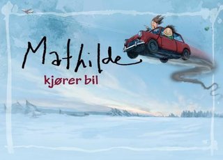 "Mathilde kjører bil" av Einar Andreas Lund