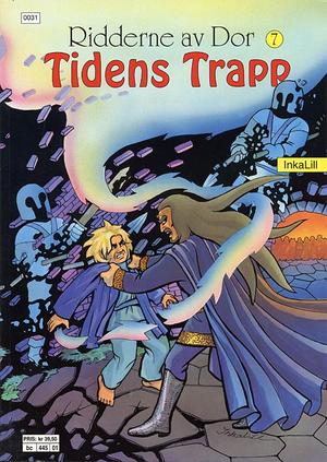 "Tidens trapp Ridderne av Dor Album 7" av InkaLill