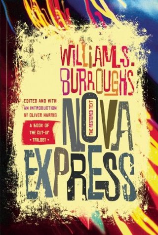 "Nova Express The Restored Text" av William S. Burroughs