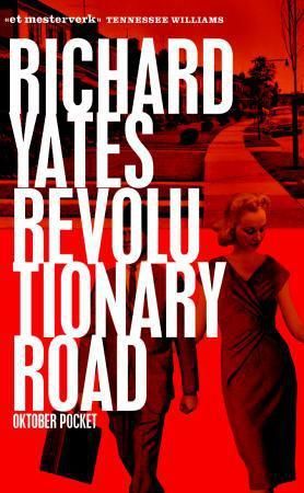 "Revolutionary road" av Richard Yates