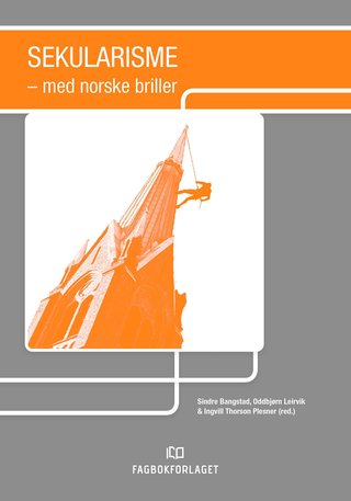 "Sekularisme - med norske briller" av Sindre Bangstad