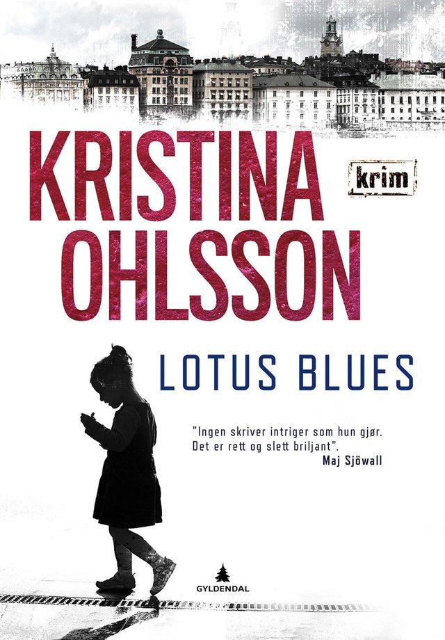 "Lotus blues" av Kristina Ohlsson