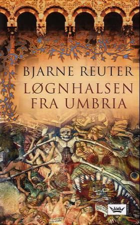 "Løgnhalsen fra Umbria" av Bjarne Reuter