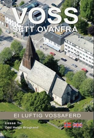 Voss sett ovanfrå - ei luftig Vossaferd