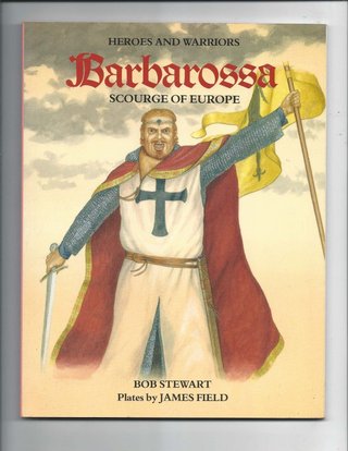 "Barbarossa - Scourge of Europe (Heroes and Warriors)" av R. J. Stewart