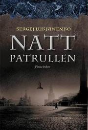"Nattpatrullen" av Sergej Lukjanenko
