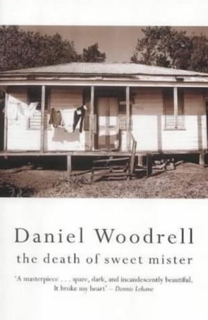 "The Death of Sweet Mister" av Daniel Woodrell