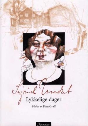 "Lykkelige dager" av Sigrid Undset
