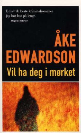 "Vil ha deg i mørket" av Åke Edwardson