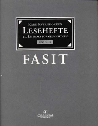 Leseboka for grunnskolen. Bd. 3 og 4 - lesehefte : fasit