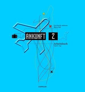 "Ankunft 2 - Arbeitsbuch" av Eva Finsvik Andersen