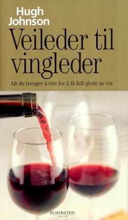 Veileder til vingleder - alt du trenger å vite for å få full glede av vin