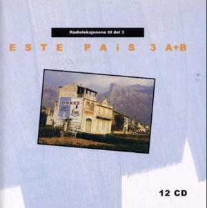 "Este país 3 A+B - radioleksjonene til del 3" av Graciela Nielsen