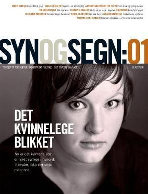 "Syn og segn - hefte 1-2008 : tidsskrift for kultur, samfunn og politikk" av Bente Riise