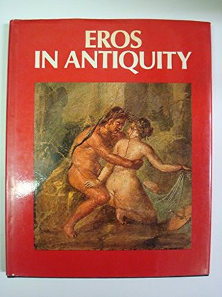 "Eros in Antiquity" av Arnoldo Monadori