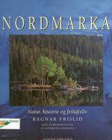 Nordmarka - natur, historie og friluftsliv : med turbeskrivelser
