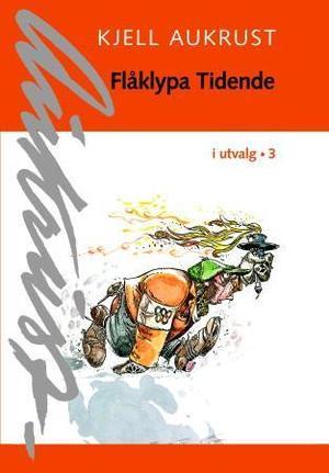"Flåklypa Tidende i utvalg 3" av Kjell Aukrust