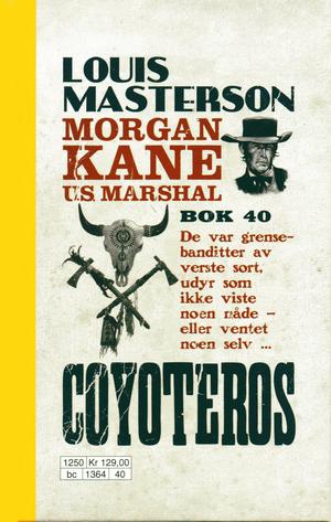 "Coyoteros Morgan Kane 40" av Louis Masterson