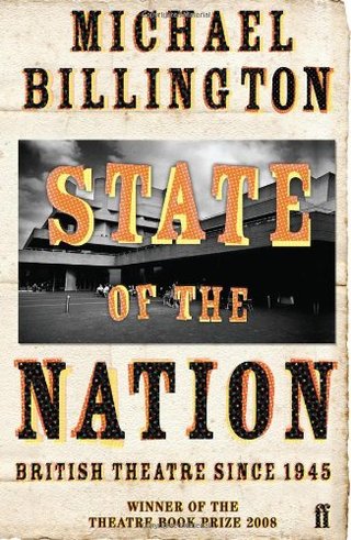 "State of the Nation British Theatre since 1945" av Michael Billington
