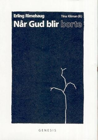 Når Gud blir borte