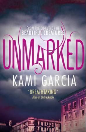 "Unmarked" av Kami Garcia