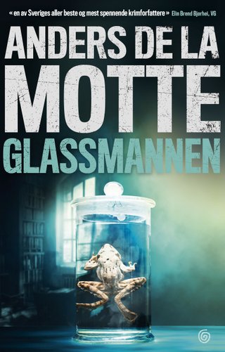 "Glassmannen" av Anders De la Motte