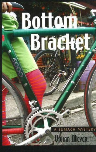 Bottom Bracket - A Sumach Mystery