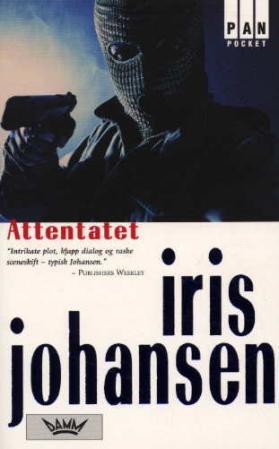 "Attentatet" av Iris Johansen