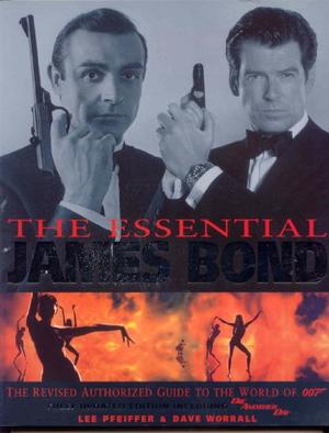 "The Essential Bond The Authorized Guide to the World of 007" av Lee; Worrall, Dave Pfeiffer
