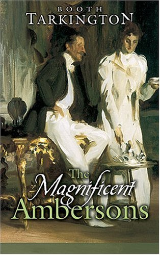 The Magnificent Ambersons (Dover Value Editions)