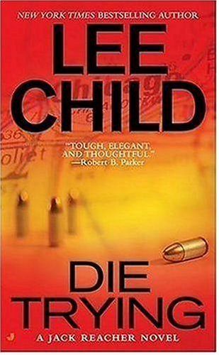 "Die Trying (Jack Reacher, No. 2)" av Lee Child