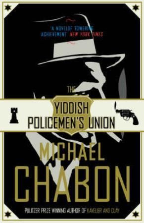 "The Yiddish policemen's union" av Michael Chabon