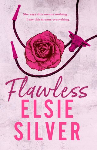"Flawless" av Elsie Silver