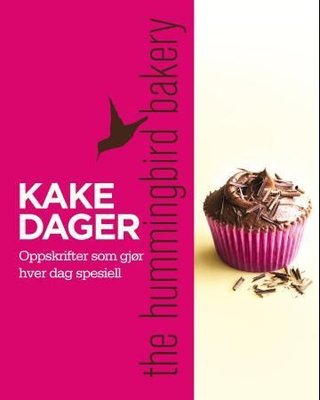 "The Hummingbird Bakery kakedager : oppskrifter som gjør hver dag spesiell" av Tarek Malouf